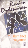 Müslümanca yaşamak